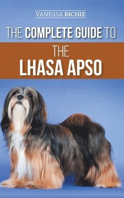 Vanessa Richie - Complete Guide to the Lhasa Apso, Inbunden