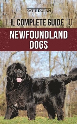 bokomslag The Complete Guide to Newfoundland Dogs