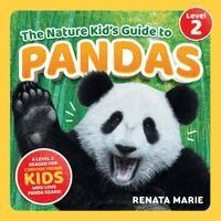 Renata Marie - Nature Kid's Guide to Pandas, Häftad