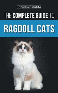 bokomslag The Complete Guide to Ragdoll Cats