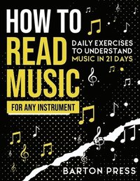 bokomslag How to Read Music for Any Instrument
