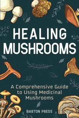 bokomslag Healing Mushrooms