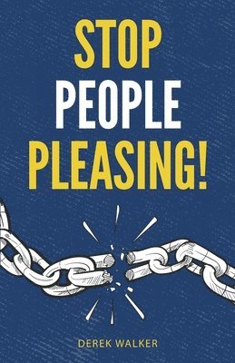 Stop People Pleasing! 1