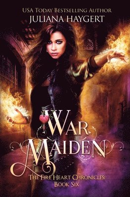 Juliana Haygert - War Maiden, Häftad