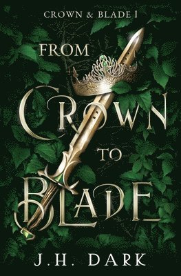 From Crown to Blade 1