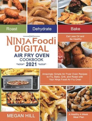 bokomslag Ninja Foodi Digital Air Fry Oven Cookbook 2021