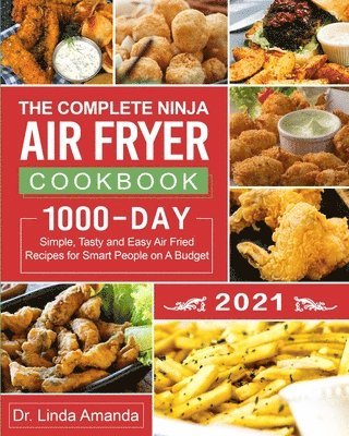 bokomslag The Complete Ninja Air Fryer Cookbook 2021