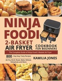 bokomslag Ninja Foodi 2-Basket Air Fryer Cookbook for Beginners