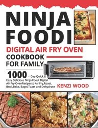 bokomslag Ninja Foodi Digital Air Fry Oven Cookbook for Family