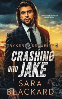 bokomslag Crashing into Jake