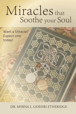 Miracles that Soothe your Soul 1
