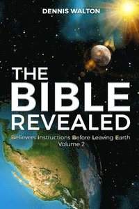 bokomslag The Bible Revealed