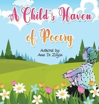 bokomslag A Child's Haven of Poetry