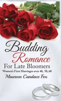 bokomslag Budding Romance For Late Bloomers
