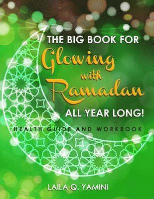bokomslag Big Book for Glowing with Ramadan All Year Long