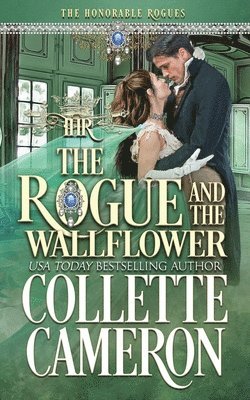 bokomslag Rogue and the Wallflower