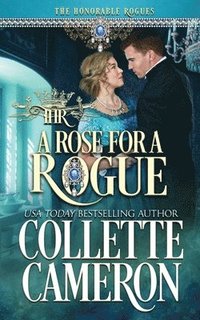 bokomslag A Rose for a Rogue
