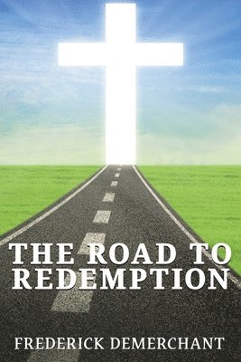The Road To Redemption 1