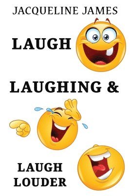 Laugh, Laughing & Laugh Louder 1