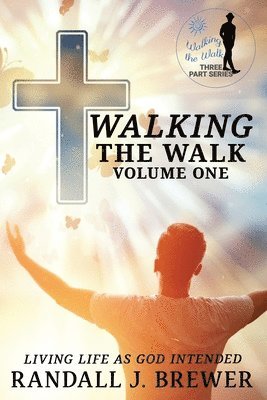 bokomslag "Walking The Walk - Volume One."
