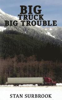 bokomslag Big Truck Big Trouble