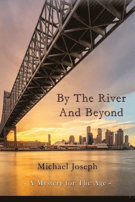 Michael Joseph - By The River And Beyond, Häftad