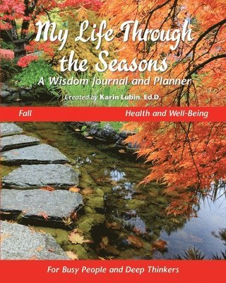 bokomslag My Life Through the Seasons, A Wisdom Journal and Planner
