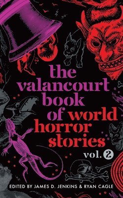 bokomslag The Valancourt Book of World Horror Stories, volume 2