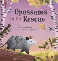 bokomslag Opossums to the Rescue