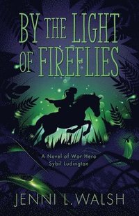 bokomslag By the Light of Fireflies