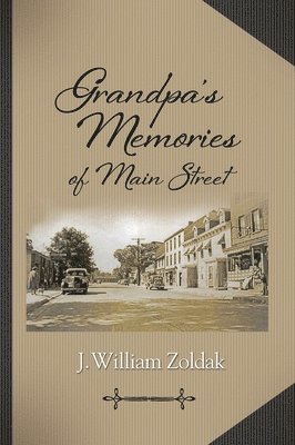 bokomslag Grandpa's Memories of Main Street