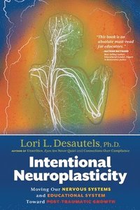 bokomslag Intentional Neuroplasticity