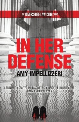 Amy Impellizzeri - In Her Defense, Häftad