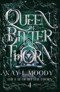 bokomslag Queen of Bitter Thorn