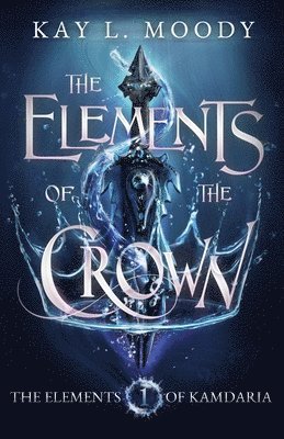 The Elements of the Crown 1