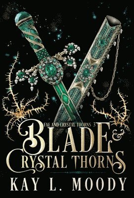 Blade and Crystal Thorns 1