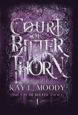 Court of Bitter Thorn 1