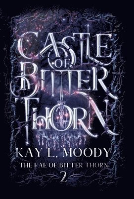 Castle of Bitter Thorn 1