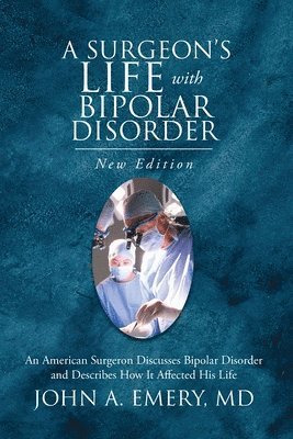 A Surgeon's Life with Bipolar Disorder 1