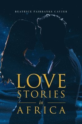 bokomslag Love Stories in Africa