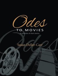 bokomslag Odes to Movies