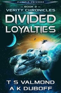 bokomslag Divided Loyalties (Verity Chronicles Book 2)
