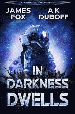 A K DuBoff, James Fox - In Darkness Dwells, Häftad