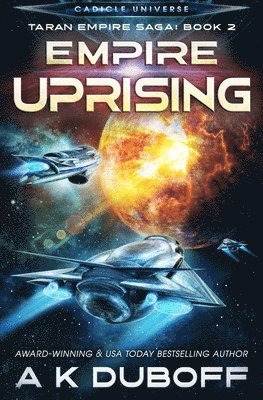 Empire Uprising (Taran Empire Saga Book 2) 1