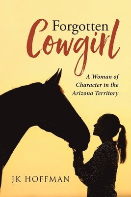 bokomslag Forgotten Cowgirl