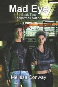bokomslag Mad Eye: Book Two Xenofreak Nation