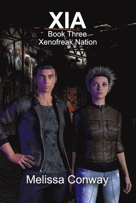 Xia: Book Three Xenofreak Nation