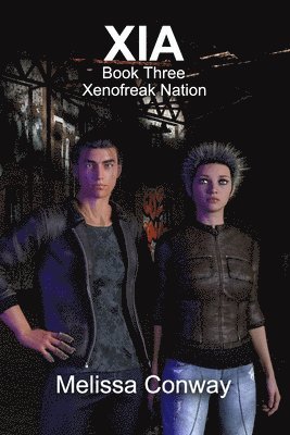 Xia: Book Three Xenofreak Nation 1