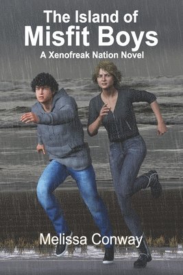 The Island of Misfit Boys: A Xenofreak Nation Novel