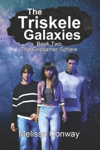 bokomslag The Triskele Galaxies: Book Two The Gossamer Sphere